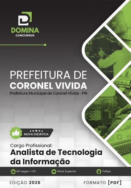 Analista de Tecnologia da Informação Coronel Vivida PR | Apostila 2026 1 Analista de Tecnologia da Informação Coronel Vivida PR | Apostila 2026