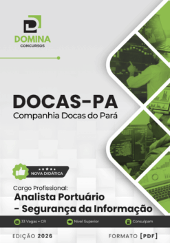 Analista Portuário Segurança da Informação Companhia Docas PA | Apostila 2026