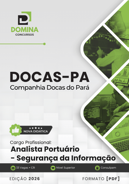 Analista Portuário Segurança da Informação Companhia Docas PA | Apostila 2026 1 Analista Portuário Segurança da Informação Companhia Docas PA | Apostila 2026