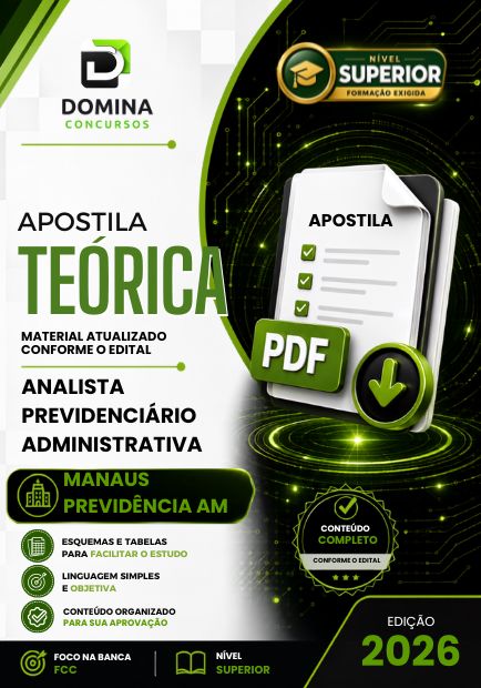 Analista Previdenciário Administrativo MANAUSPREV AM | Apostila 2026 1 Analista Previdenciário Administrativo MANAUSPREV AM | Apostila 2026