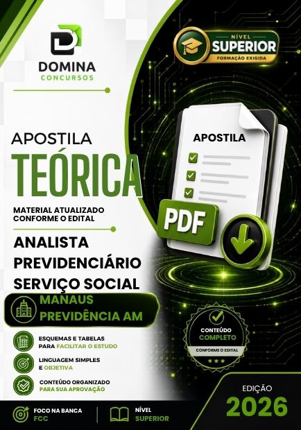 Analista Previdenciário Serviço Social MANAUSPREV AM | Apostila 2026 1 Analista Previdenciário Serviço Social MANAUSPREV AM | Apostila 2026