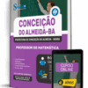 Apostila Prefeitura de Conceição do Almeida-BA 2026 - Professor de Matemática