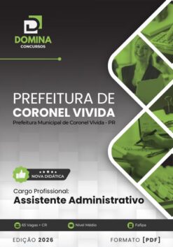 Assistente Administrativo Coronel Vivida PR | Apostila 2026