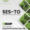 Assistente de Serviços de Saúde SES TO | Apostila 2026 3 Assistente de Serviços de Saúde SES TO | Apostila 2026
