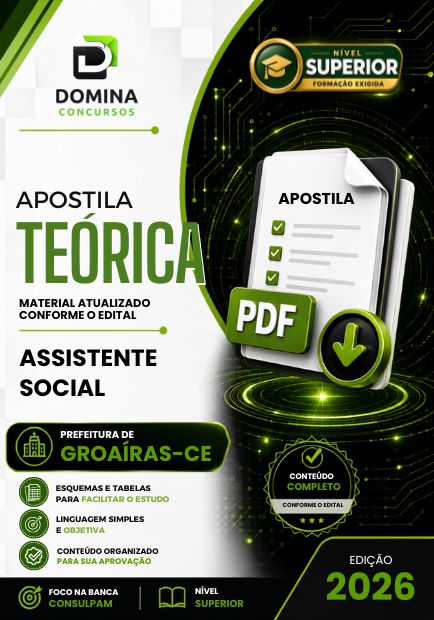 Assistente Social Groaíras CE | Apostila 2026 1 Assistente Social Groaíras CE | Apostila 2026
