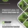 Assistente Social Nova Erechim SC | Apostila 2026