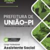 Assistente Social Prefeitura União PI | Apostila 2026