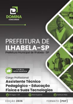 Assistente Técnico Pedagógico Educação Física Ilhabela SP | Apostila 2026