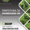 Atendente SUS Guarulhos SP | Apostila 2026
