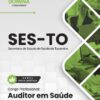 Auditor em Saúde SES TO | Apostila 2026 3 Auditor em Saúde SES TO | Apostila 2026