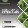 Auditor Fiscal Estrela RS | Apostila 2026 2 Auditor Fiscal Estrela RS | Apostila 2026