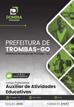 Auxiliar de Atividades Educativas Trombas GO | Apostila 2026