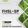 Auxiliar de Consultório Dentário Hospital Santa Lydia FHSL SP | Apostila 2026 2 Auxiliar de Consultório Dentário Hospital Santa Lydia FHSL SP | Apostila 2026