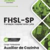 Auxiliar de Cozinha FHSL SP | Apostila 2026