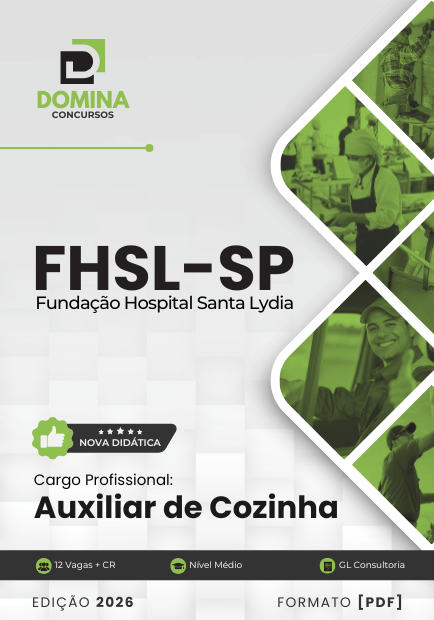 Auxiliar de Cozinha Hospital Santa Lydia FHSL SP | Apostila 2026 1 Auxiliar de Cozinha Hospital Santa Lydia FHSL SP | Apostila 2026