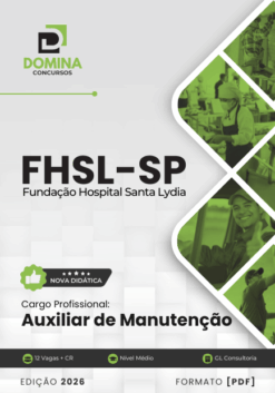Auxiliar de Manutenção Hospital Santa Lydia FHSL SP | Apostila 2026