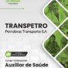 Auxiliar de Saúde TRANSPETRO | Apostila 2026