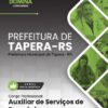Auxiliar de Serviços Gerais Tapera RS | Apostila 2026