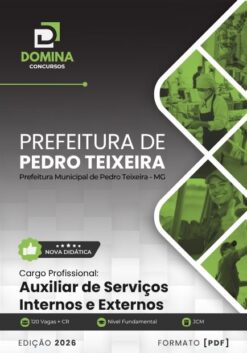 Auxiliar de Serviços Internos e Externos Pedro Teixeira MG | Apostila 2026