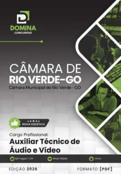 Auxiliar Técnico de Áudio e Vídeo Câmara Rio Verde GO | Apostila 2026