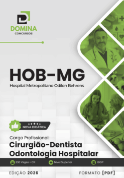Cirurgião Dentista Odontologia Hospital Odilon Behrens HOB MG | Apostila 2026