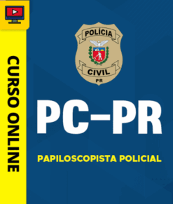 Curso Preparatório: Completo PC-PR - Papiloscopista Policial | Completo 2026