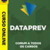 Curso Preparatório: DATAPREV - Comum a Todos os Cargos | Completo 2026