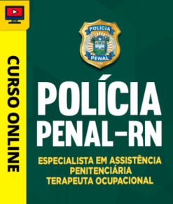 Curso Preparatório: Polícia Penal-RN - Especialista em Assistência Penitenciária - Terapeuta Ocupacional | Completo 2026