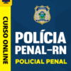 Curso Preparatório: Polícia Penal-RN - Policial Penal | Completo 2026 2 Curso Preparatório: Polícia Penal-RN - Policial Penal | Completo 2026
