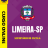 Curso Preparatório: Prefeitura de Limeira - SP - Secretário de Escola | Completo 2026 3 Curso Preparatório: Prefeitura de Limeira - SP - Secretário de Escola | Completo 2026
