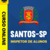 Curso Preparatório: Prefeitura de Santos - SP - Inspetor de Alunos | Completo 2026