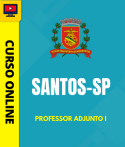 Curso Preparatório: Prefeitura de Santos - SP - Professor Adjunto I | Completo 2026