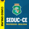 Curso Preparatório: SEDUC-CE - Professor - Biologia | Completo 2026 2 Curso Preparatório: SEDUC-CE - Professor - Biologia | Completo 2026