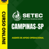 Curso Preparatório: SETEC Campinas-SP - Agente de Apoio Operacional | Completo 2026