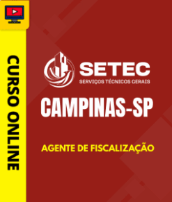 Curso Preparatório: SETEC Campinas-SP - Agente de Fiscalização | Completo 2026