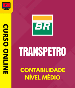 Curso Preparatório: Transpetro - Contabilidade - Nível Médio | Completo 2026 1 Curso Preparatório: Transpetro - Contabilidade - Nível Médio | Completo 2026