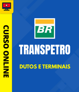 Curso Preparatório: Transpetro - Dutos e Terminais | Completo 2026 1 Curso Preparatório: Transpetro - Dutos e Terminais | Completo 2026