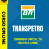 Curso Preparatório: Transpetro - Segundo Oficial de Náutica (2ON) | Completo 2026