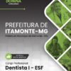 Dentista ESF Itamonte MG | Apostila 2026 2 Dentista ESF Itamonte MG | Apostila 2026