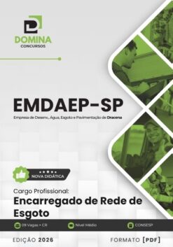 Encarregado de Rede de Esgoto EMDAEP Dracena SP | Apostila 2026