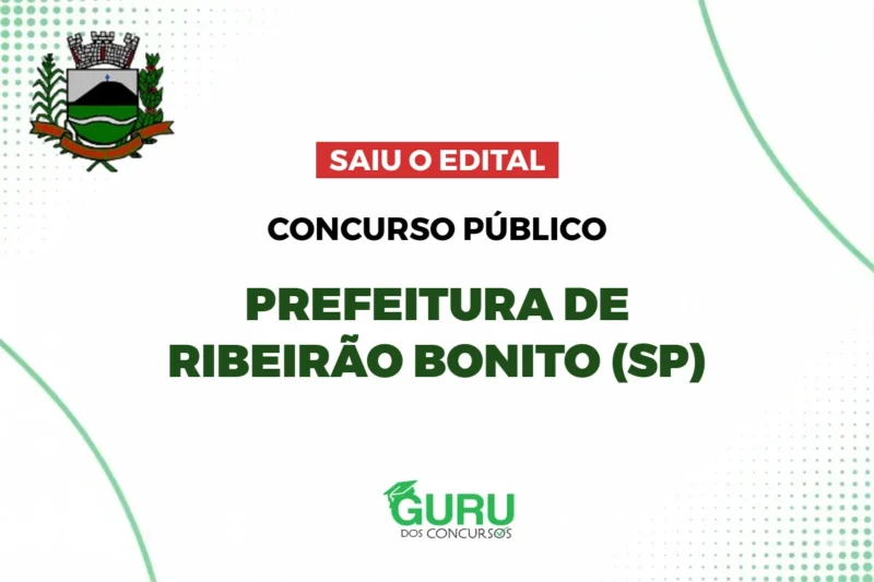 Concurso Prefeitura Ribeirão Bonito: Edital c/ salário até R$ 5.623! 1 featured 138