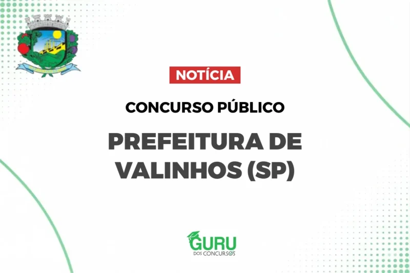 Concurso Valinhos SP: Procurador com Salário de R$ 12,9 Mil! 6 Concurso Valinhos SP: Procurador com Salário de R$ 12,9 Mil!