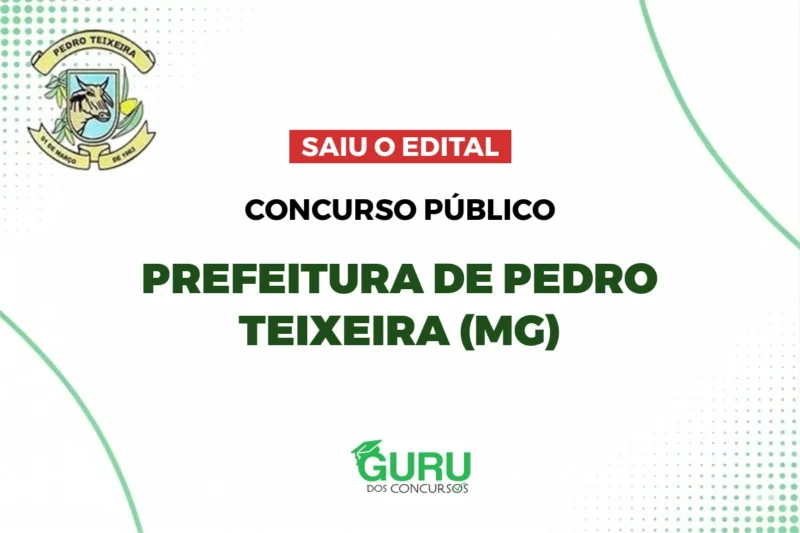 Concurso Prefeitura de Pedro Teixeira (MG): Edital com 119 Vagas! 1 featured 162