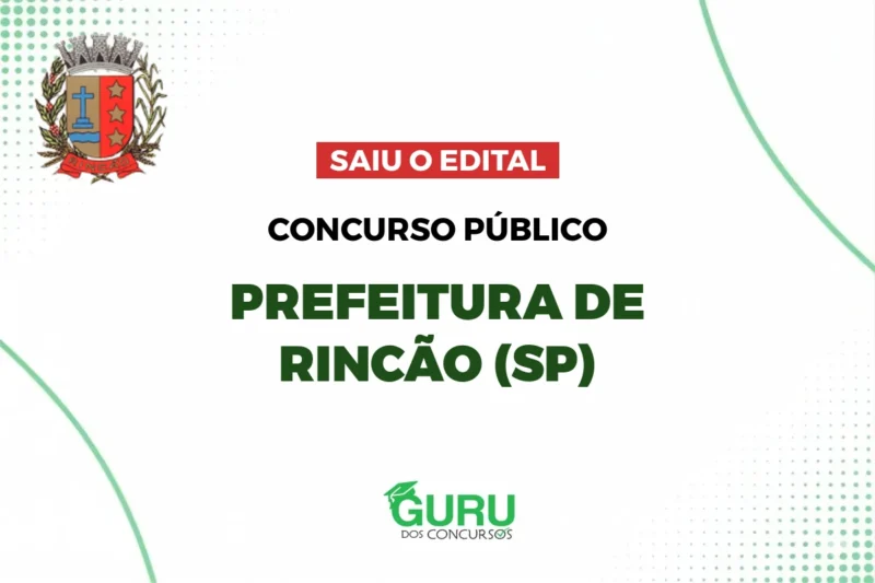 Concurso Prefeitura de Rincão (SP): Edital Publicado! Até R$ 2.786 1 featured 167
