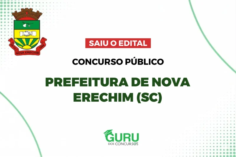 Concurso Prefeitura de Nova Erechim: Edital Publicado! Até R$ 27 mil 1 featured 207