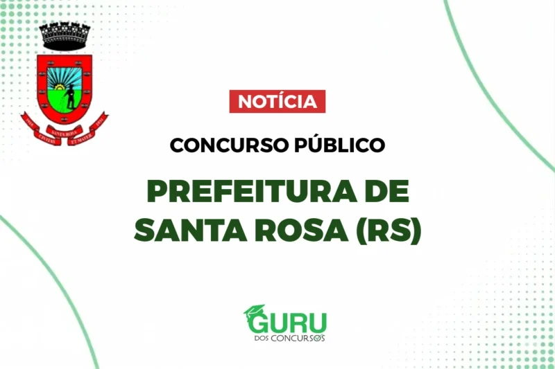 Concurso Prefeitura Santa Rosa (RS): Professor até R$ 3.367! 1 featured 31
