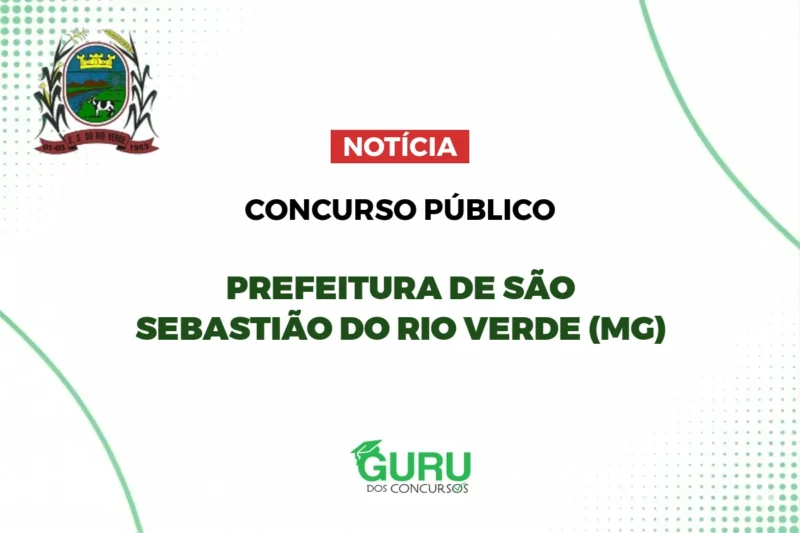 Concurso Prefeitura São Sebastião do Rio Verde (MG): até R$12.642! 1 featured 41