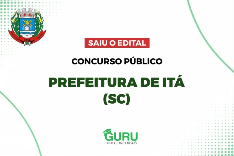 Concurso Prefeitura de Itá (SC): Edital com Salários de até R$3,7 Mil! 4 Concurso Prefeitura de Itá (SC): Edital com Salários de até R$3,7 Mil!