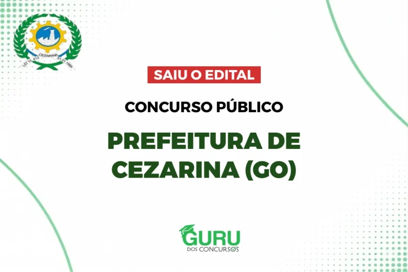 Concurso Prefeitura de Cezarina (GO): 1 vaga de R$ 3.271,70! Edital aqui! 2 Concurso Prefeitura de Cezarina (GO): 1 vaga de R$ 3.271,70! Edital aqui!