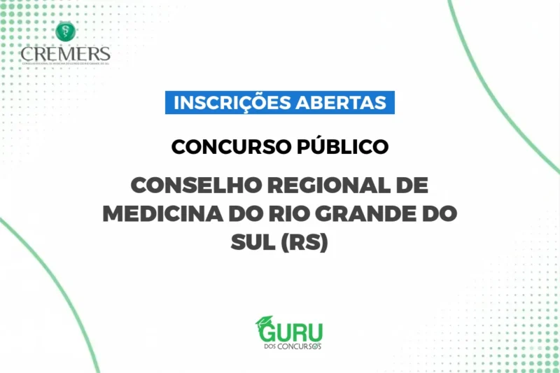 Concurso CREMERS: Salário R$ 18,8 mil e Inscrições Abertas! 2 featured 80